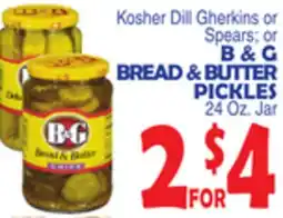 Bravo Supermarkets B & G BREAD & BUTTER PICKLES offer