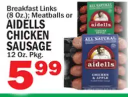 Bravo Supermarkets AIDELLS CHICKEN SAUSAGE offer