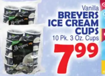 Bravo Supermarkets BREYERS ICE CREAM CUPS offer