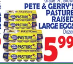 Bravo Supermarkets PETE & GERRY'S PASTURE RAISED LARGE EGGS offer