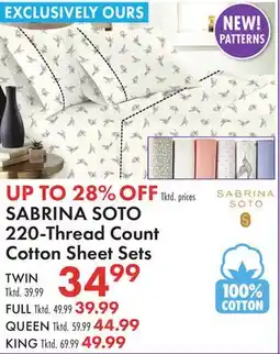Boscov's SABRINA SOTO 220-Thread Count Cotton Sheet Sets offer