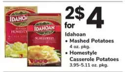 ACME Idahoan Mashed Potatoes 4 oz. pkg., Homestyle Casserole Potatoes 3.95-5.11 oz. pkg offer