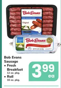 ACME Bob Evans Sausage Fresh Breakfast 12 oz. pkg. Roll 16 oz. pkg offer