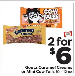 Weis Markets Goetz Caramel Creams or Mini Cow Tails offer