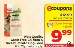 Weis Markets Weis Quality Grain Free Chicken & Sweet Potato Dog Food offer