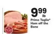 Safeway Primo Taglio Ham off the Bone offer
