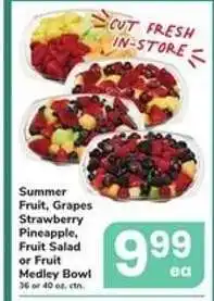Safeway Summer Fruit, Grapes Strawberry Pineapple, Fruit Salad or Fruit Medley Bowl offer