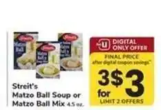 Safeway Streit's Matzo Ball Soup or Matzo Ball Mix offer