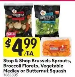 Stop&Shop Stop & Shop Brussels Sprouts, Broccoli Florets, Vegetable Medley or Butternut Squash offer