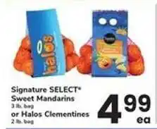 Safeway Signature SELECT Sweet Mandarins or Halos Clementines offer
