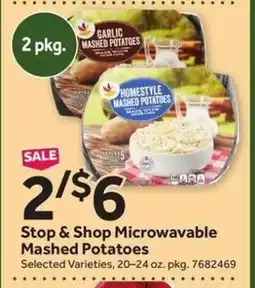 Stop&Shop Stop & Shop Microwavable Mashed Potatoes offer