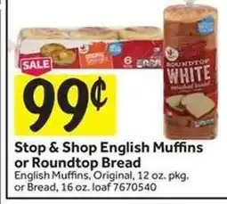 Stop&Shop Stop & Shop English Muffins or Roundtop Bread offer