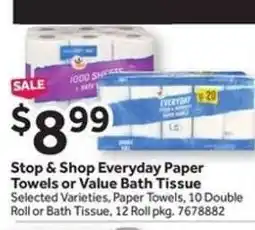 Stop&Shop Stop & Shop Everyday Paper Towels or Value Bath Tissue offer