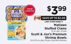 ShopRite Matlaws Stuffed Clams / Scott & Jon’s Premium Shrimp Bowls offer