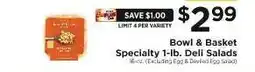 ShopRite Bowl & Basket Specialty 1-lb. Deli Salads offer