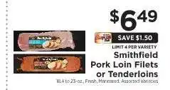 ShopRite Smithfield Pork Loin Filets or Tenderloins offer
