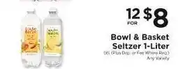 ShopRite Bowl & Basket Seltzer 1-Liter offer