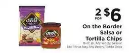 ShopRite On the Border Salsa or Tortilla Chips offer
