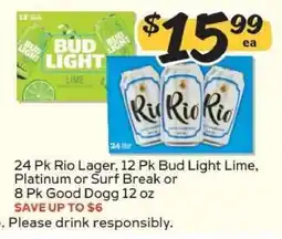 Winn Dixie 24 Pk Rio Lager, 12 Pk Bud Light Lime, Platinum or Surf Break or 8 Pk Good Dogg 12 oz offer