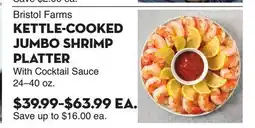 Bristol Farms Bristol Farms KETTLE-COOKED JUMBO SHRIMP PLATTER offer