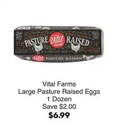 Bristol Farms Vital Farms Large Pasture Raised Eggs offer