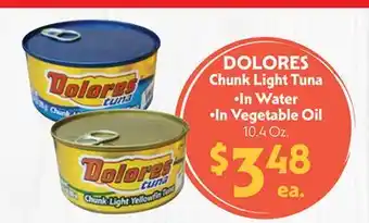 La Chiquita Food Market DOLORES Chunk Light Tuna offer