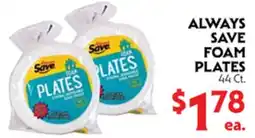 La Chiquita Food Market ALWAYS SAVE FOAM PLATES offer