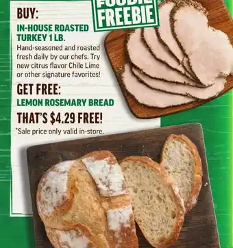 Central Market In-House Roasted Turkey 1 Lb. Or Lemon Rosemary Bread offer