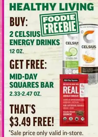 Central Market 2 Celsius Energy Drinks Or Mid-Day Squares Bar offer