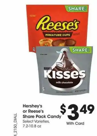 Dillons Hershey's Or Reese's Share Pack Candy offer