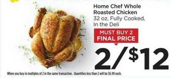 Food 4 Less Home Chef Whole Roasted Chicken offer
