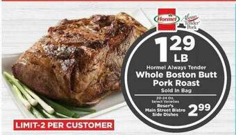 IGA Hormel Always Tender Whole Boston Butt Pork Roast offer