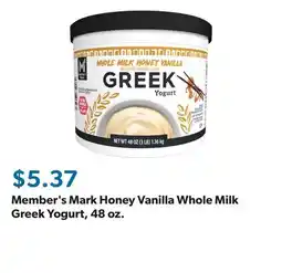 Sam's Club Member's Mark Honey Vanilla Whole Milk Greek Yogurt, 48 oz offer
