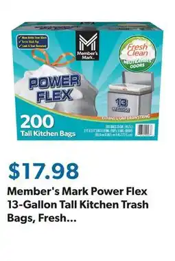 Sam's Club Member's Mark Power Flex 13-Gallon Tall Kitchen Trash Bags, Fresh Scent, 200 ct offer