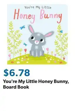 Sam's Club You're My Little Honey Bunny, Board Book offer