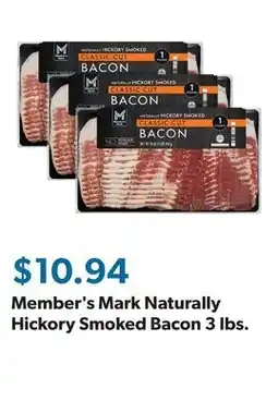 Sam's Club Member's Mark Naturally Hickory Smoked Bacon 3 lbs offer