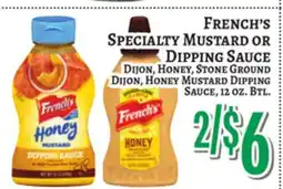 Trade Fair Supermarket FRENCH'S SPECIALTY MUSTARD OR DIPPING SAUCE offer