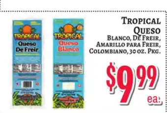 Trade Fair Supermarket TROPICAL Queso offer