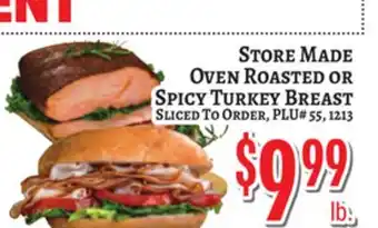 Trade Fair Supermarket STORE MADE Oven Roasted Or Spicy Turkey Breast offer
