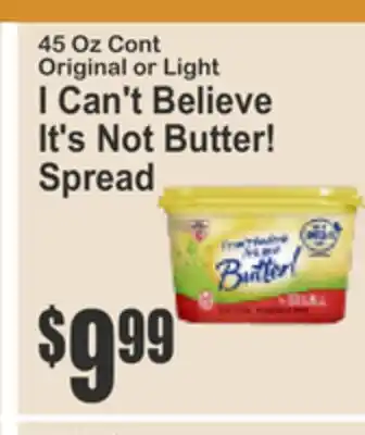 SuperFresh 45 Oz Cont Original or Light I Can't Believe It's Not Butter! Spread offer