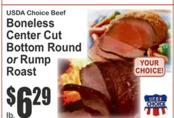 SuperFresh USDA Choice Beef Boneless Center Cut Bottom Round or Rump Roast offer
