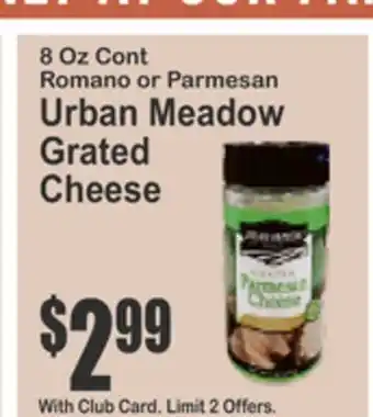SuperFresh 8 Oz Cont Romano or Parmesan Urban Meadow Grated Cheese offer