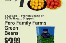 SuperFresh Pero Family Farms Green Beans offer