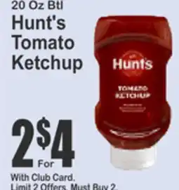 SuperFresh 20 Oz Btl Hunt's Tomato Ketchup offer