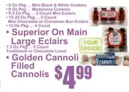 SuperFresh • Superior On Main Large Eclairs • Golden Cannoli Filled Cannolis offer