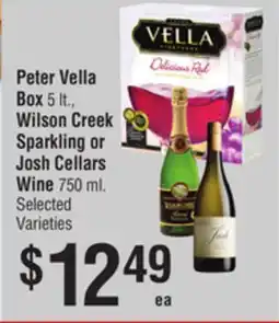 Smart & Final Peter Vella Box 5 lt., Wilson Creek Sparkling or Josh Cellars Wine 750 ml offer