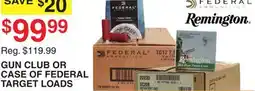 Dunham's Sports REMINGTON GUN CLUB OR CASE OF FEDERAL TARGET LOADS offer