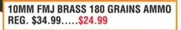 Dunham's Sports 10MM FMJ BRASS 180 GRAINS AMMO offer