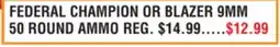 Dunham's Sports FEDERAL CHAMPION OR BLAZER 9MM 50 ROUND AMMO offer