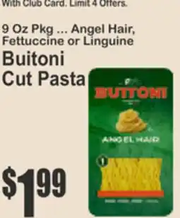 Key Food 9 Oz Pkg ... Angel Hair, Fettuccine or Linguine Buitoni Cut Pasta offer